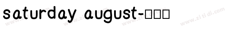 saturday august字体转换